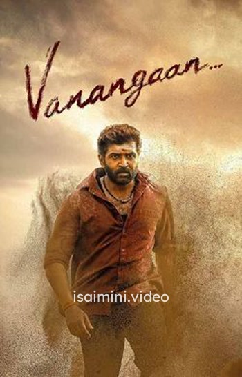 Vanangaan (2025) Tamil Movie